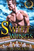 Swift Wings (New Olympians #4) by C.J. Vincent