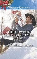 The Cowboy SEAL's Christmas Baby by Laura Marie Altom
