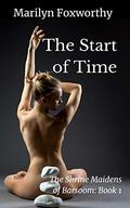 The Start of Time by Marilyn Foxworthy