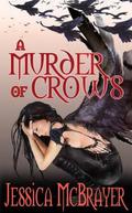 A Murder of Crows by Jessica McBrayer