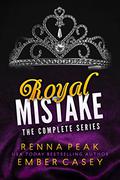 Royal Mistake - The Complete Series (Royal Mistake #1-6) by Ember Casey