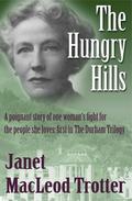 The Hungry Hills by Janet MacLeod Trotter