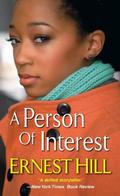 A Person of Interest by Ernest Hill