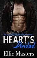 Hearts Divided: an Angel Fire Rock Romance by Ellie Masters