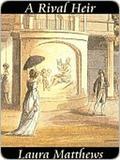 A Rival Heir  (Signet Regency Romance) by Laura Matthews