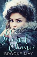 A Second Chance (The Powder River Pack #1) by Brooke May