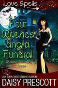 Four Witches and a Funeral (Wicked Society #3) by Daisy Prescott