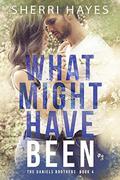What Might Have Been by Sherri Hayes