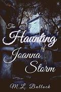 The Haunting of Joanna Storm (Morgan's Rock #1) by M.L. Bullock