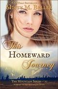 This Homeward Journey by Misty M. Beller