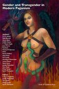 Gender and Transgender in Modern Paganism by Janet Farrar