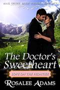 The Doctor's Sweetheart by Rosalee Adams