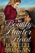 The Bounty Hunter of Her Heart by Lorelei Brogan
