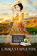 Sally's Sailor (The Alphabet Mail-Order Brides #19) by Laura Stapleton