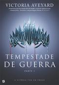 Tempestade de Guerra - Parte 1 (Red Queen #4A) by Victoria Aveyard