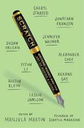 Scratch: Writers, Money, and the Art of Making a Living by Manjula Martin