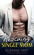 Rescuing Single Mom by Suzanne Hart