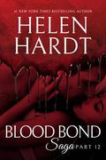 Blood Bond: 12 by Helen Hardt