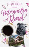 Magnolia Road (Granite Harbor #3) by J. Lynn Bailey