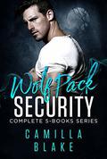 WolfPack Security #1-5 by Camilla Blake