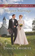 Shotgun Marriage by Danica Favorite