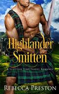 Highlander Smitten by Rebecca Preston