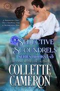 Seductive Scoundrels Series #1-3 (Seductive Scoundrels #1-3) by Seductive Scoundrels