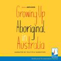 Growing Up Aboriginal in Australia (Growing Up ... in Australia #1) by Hunter Page-Lochard