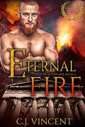 Eternal Fire (New Olympians #6) by C.J. Vincent