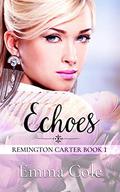 Echoes and Entanglements by Emma Cole