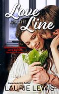 Love on the Line by Laurie L.C. Lewis