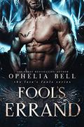 Fool's Errand by Ophelia Bell