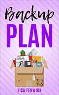 Backup Plan (What's The Plan? #2) by Lisa Fenwick