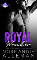 Royal Wrecker (Barnes Family #4) by Normandie Alleman