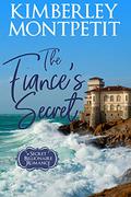 The Fiance's Secret (Secret Billionaire #6) by Kimberley Montpetit