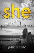 She Wants It All: Book Three of the Sheridan Hall Series (Sheridan Hall #3) by Jessica Calla