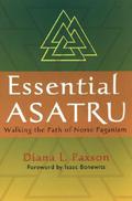 Essential Asatru: Walking the Path of Norse Paganism by Isaac Bonewits