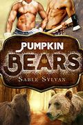 Pumpkin Bears (Freshly Baked Furry Tails #3) by Sable Sylvan