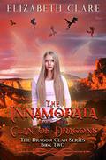 The Innamorata and Her Clan of Dragons (The Dragon Clan #2) by Elizabeth Clare