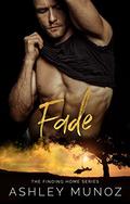 Fade by Ashley Munoz