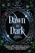 Dawn to Dark: A Collection of Fairy Tale Retellings by Angharad Thompson Rees