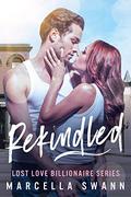 Rekindled (Lost Love Reignited #2) by Marcella Swann