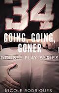 Going, Going, Goner (Double Play #2) by Nicole Rodrigues