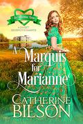 A Marquis For Marianne (Blushing Brides #2) by Catherine Bilson
