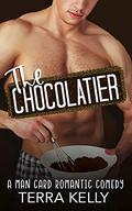 The Chocolatier (Man Card #1) by Terra Kelly