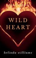 Wild Heart (Hollywood Hearts #4) by Belinda Williams