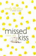 Missed Kiss (Nerdy Thirties #2) by Cassie Mae