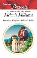 Penniless Virgin to Sicilian's Bride by Melanie Milburne