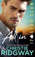 All In (7 Stud Club #1) by Christie Ridgway