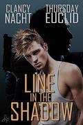 Line in the Shadow by Clancy Nacht